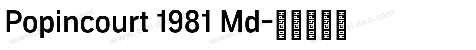 Popincourt 1981 Md字体转换